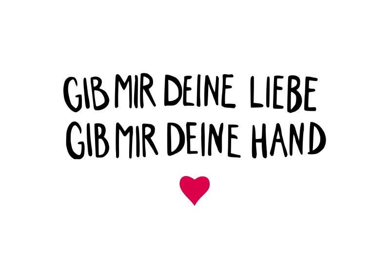 Schriftzug "Gib mir deine Liebe, gib mir deine Hand" Zitat von Rio Reiser Postkarte mit kleinem rotem Herz